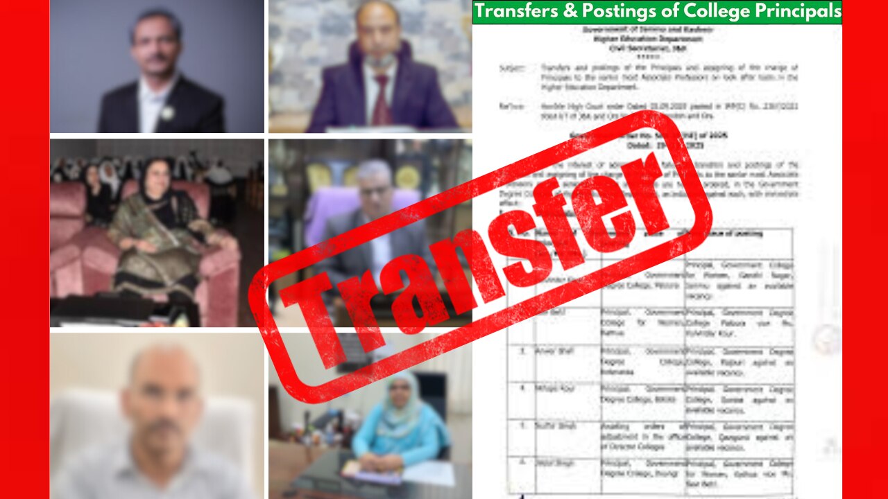 J&K उच्च शिक्षा में बड़ा बदलाव: 18 डिग्री कालेजों के प्रिंसिपल बदले,  63 एसोसिएट प्रोफेसर बनेंगे प्रभारी प्रिंसिपल